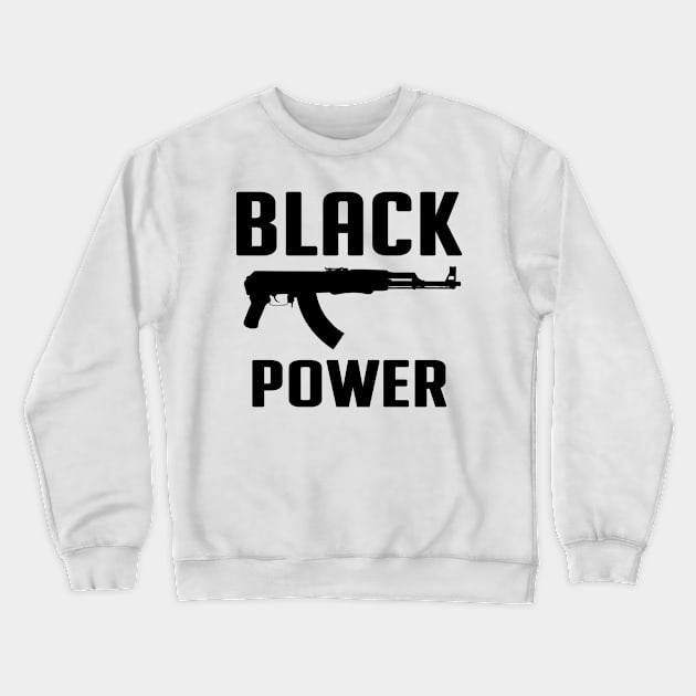 Cool Black Power AK47, Black Lives Matter, Black Historie Crewneck Sweatshirt by Jakavonis